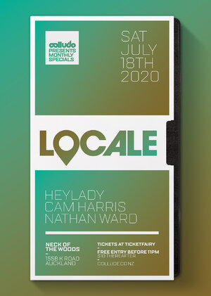 Collude x Locale x Neck Of The Woods