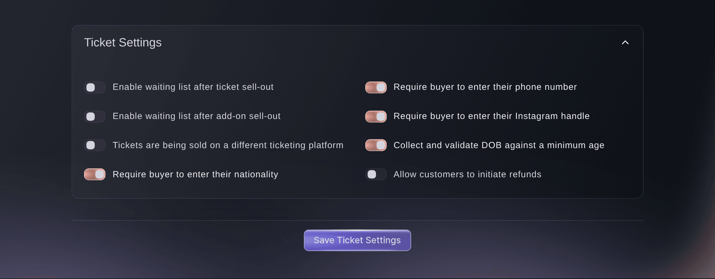 Ticket Fairy Ticket Settings card with the phone number, nationality, Instagram handle and date of birth switches turned on