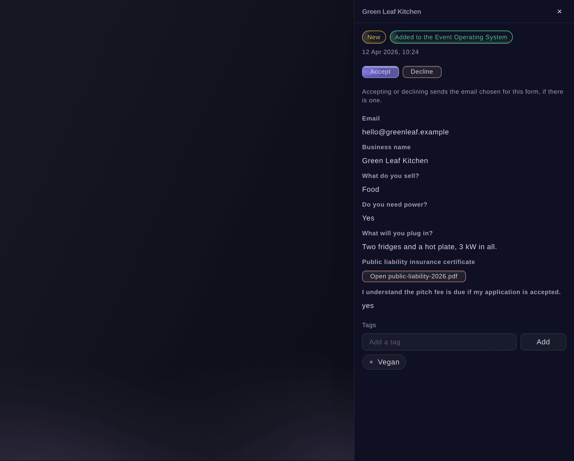 One trader's answers with their insurance certificate to open, the pitch fee they agreed to, tags and the buttons to accept or decline
