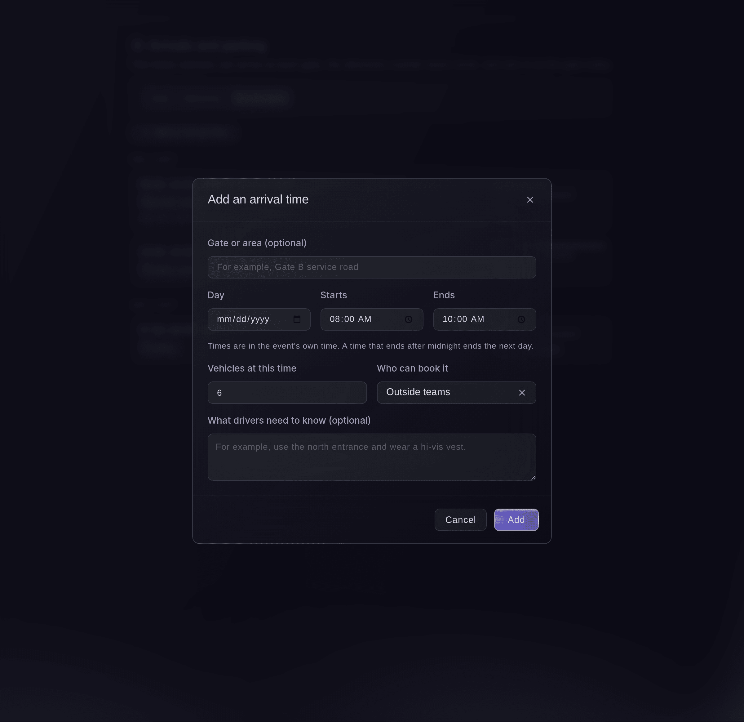 Ticket Fairy dialog to add an arrival time, with the day, start and end, the gate or area, how many vehicles, who can book it and what drivers need to know