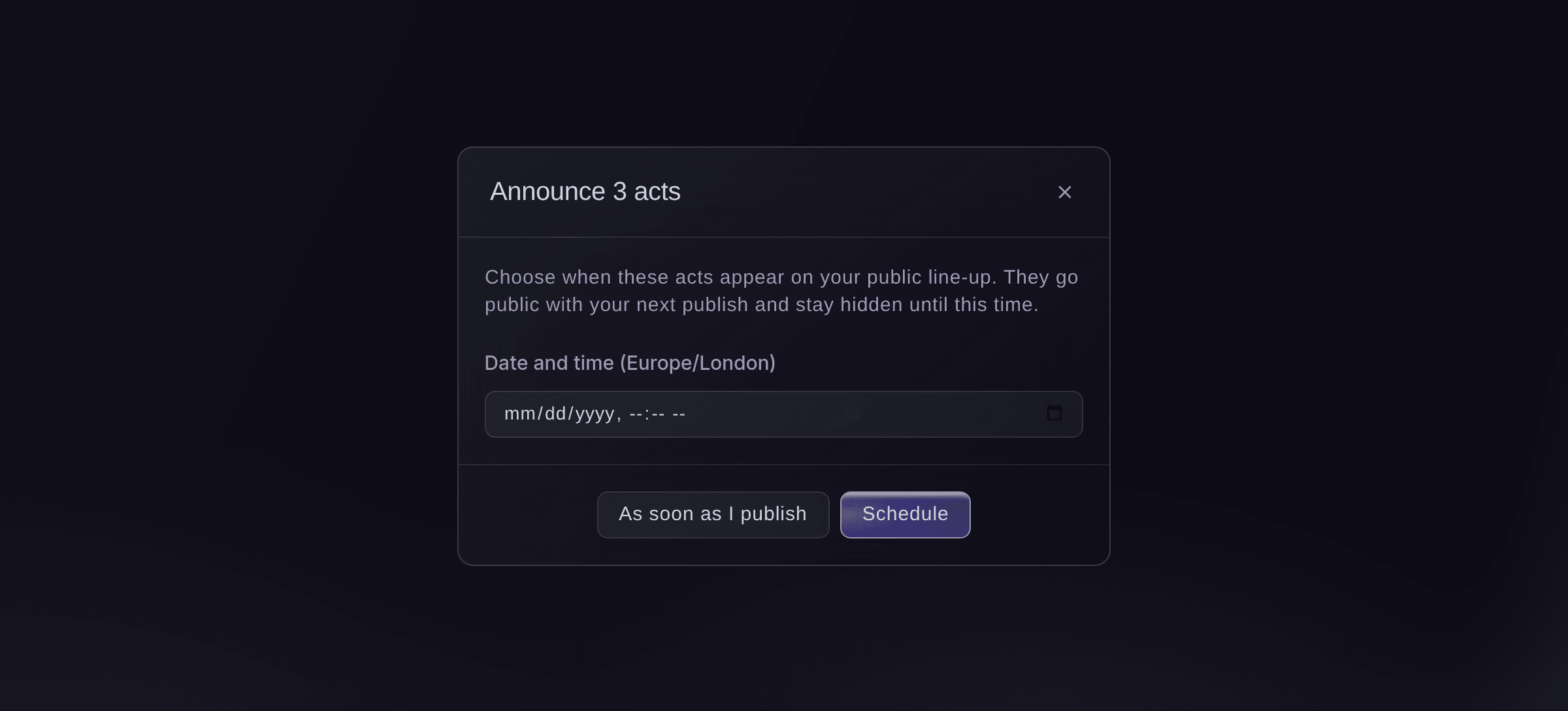 Ticket Fairy dialog announcing three acts at a chosen date and time in the event's time zone