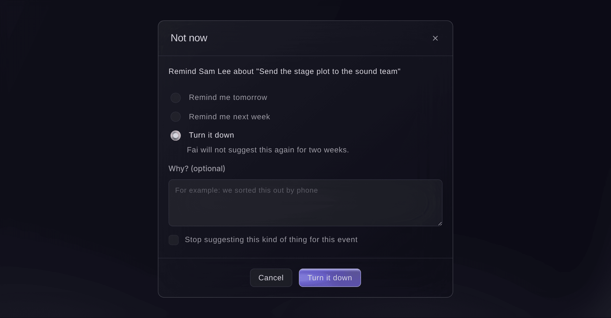 Ticket Fairy Not now dialog with Turn it down chosen, an optional reason field and a tick box to stop this kind of suggestion