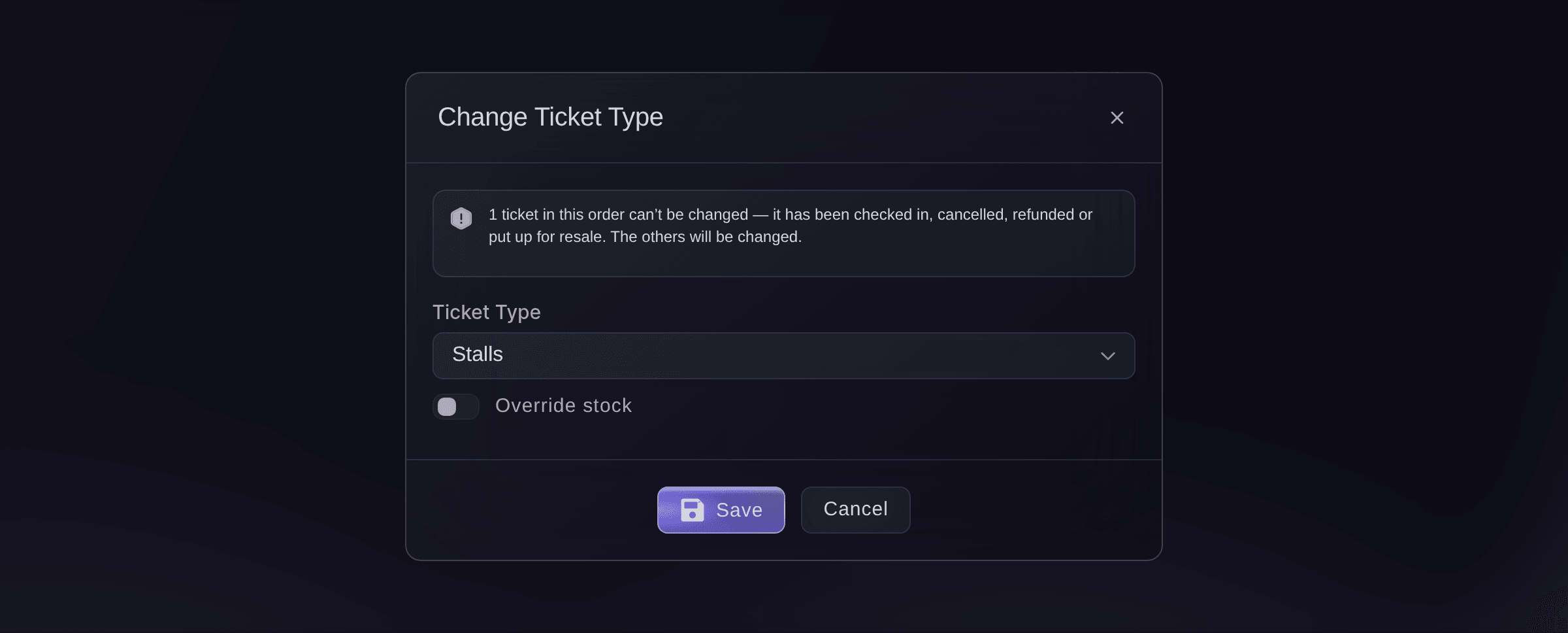 Ticket Fairy Change Ticket Type dialog saying one ticket cannot be changed, with the Ticket Type list on Stalls and Override stock