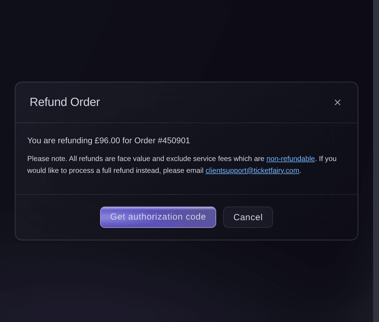 Ticket Fairy Refund Order dialog stating the amount and order number, with the Get authorization code button