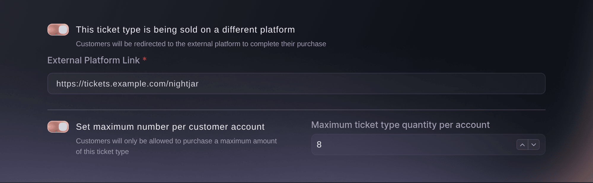 Ticket Fairy ticket type options with an External Platform Link and Set maximum number per customer account set to eight