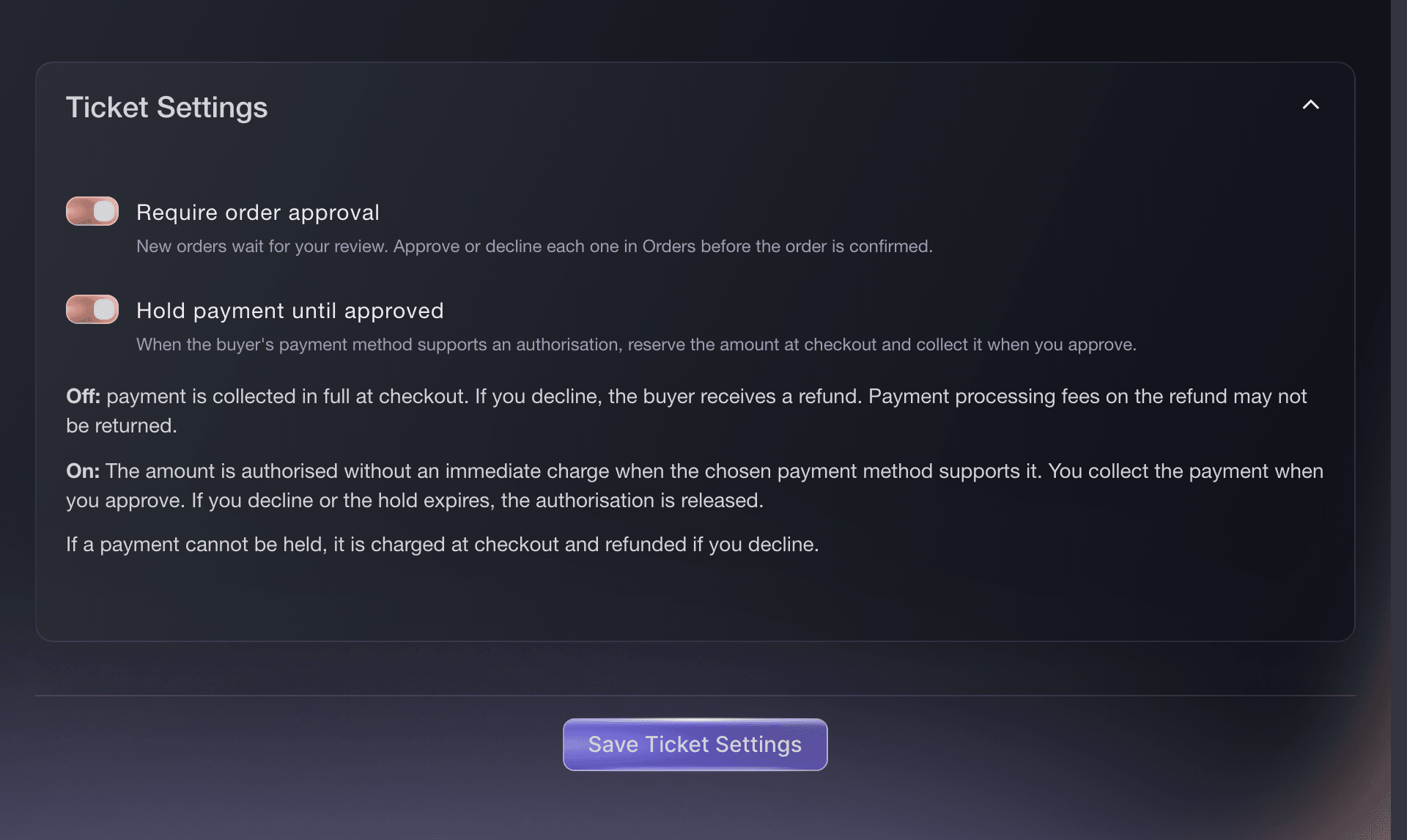 Ticket Fairy Ticket Settings with Require order approval and Hold payment until approved enabled