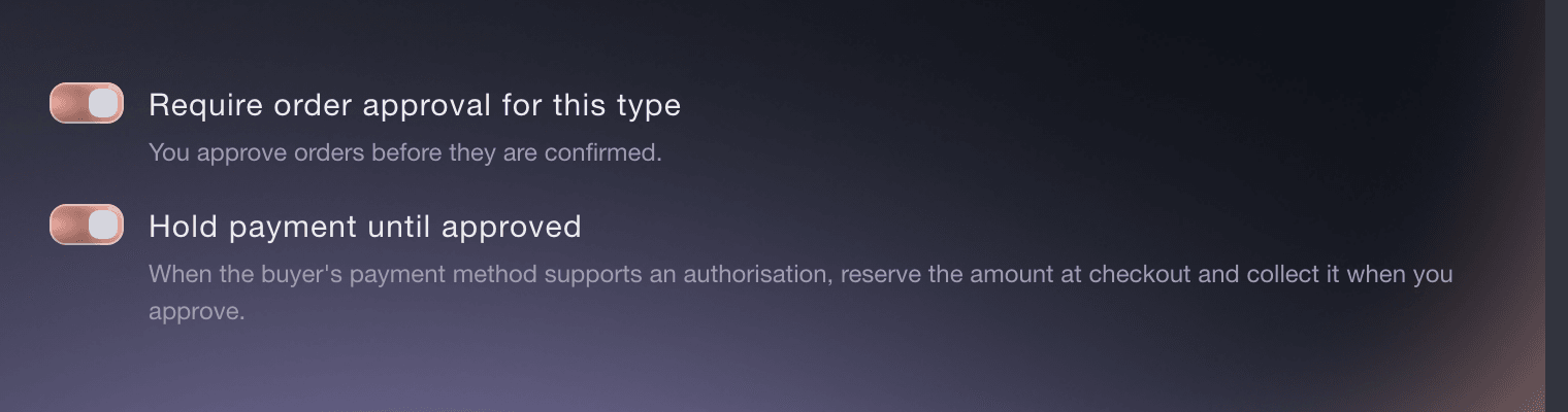 Ticket Fairy ticket options with Require order approval for this type and Hold payment until approved enabled