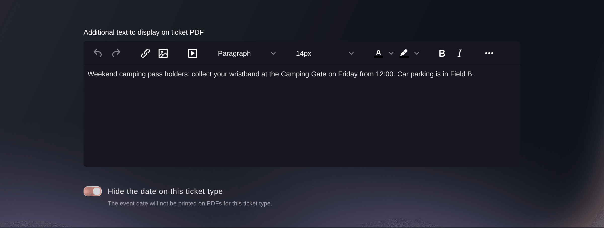 Ticket Fairy ticket type form with camping wristband collection text for the ticket PDF and Hide the date on this ticket type turned on