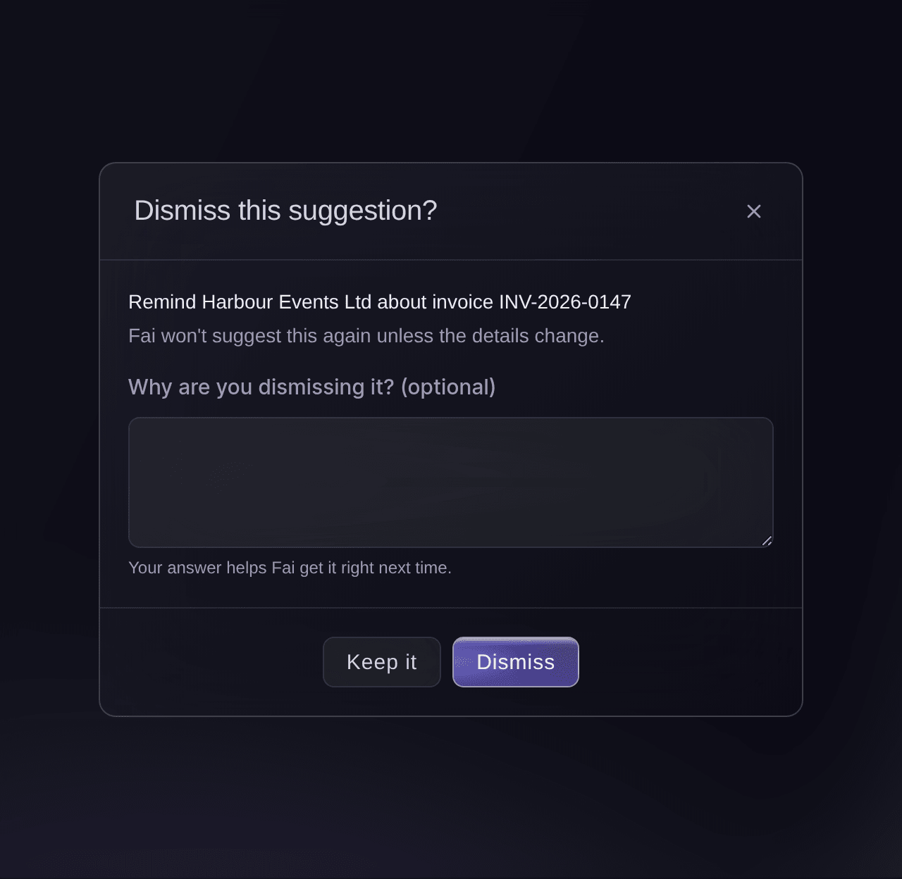 Ticket Fairy Vault Dismiss this suggestion dialog for an invoice reminder, with an optional reason