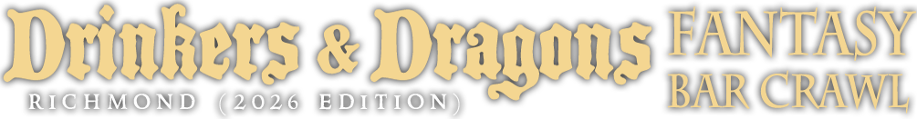 Drinkers & Dragons Fantasy Bar Crawl (Richmond 2026)