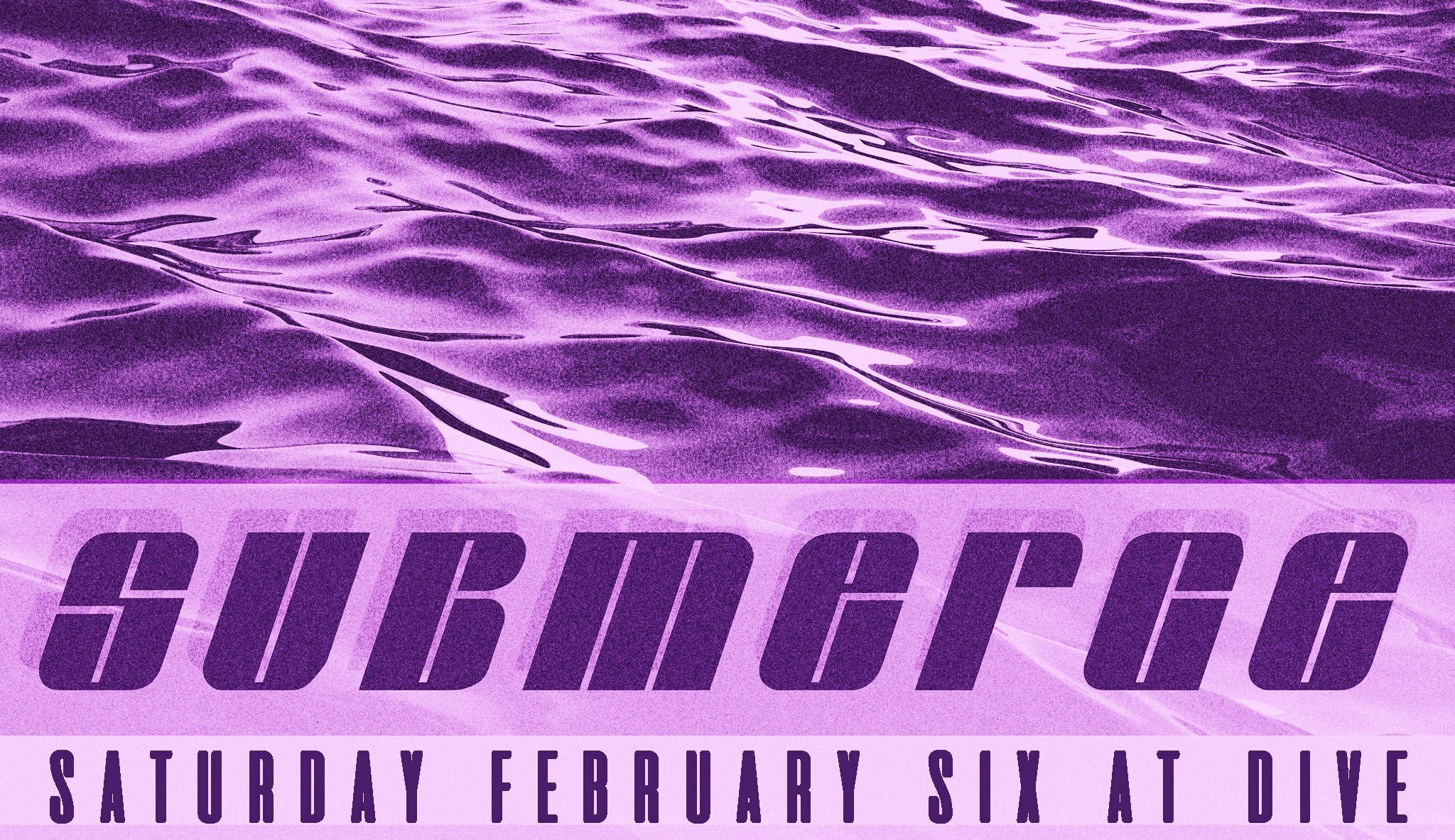 SUBMERGE AT DIVE Waitangi Edition Tickets Dunedin Dive Bar