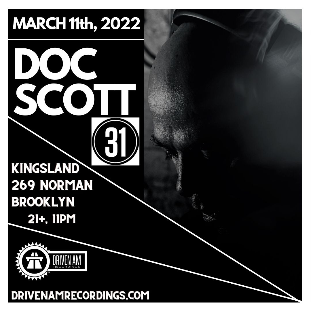 DOC SCOTT by Driven AM's Tickets | Brooklyn | Kingsland Bar & Grill ...