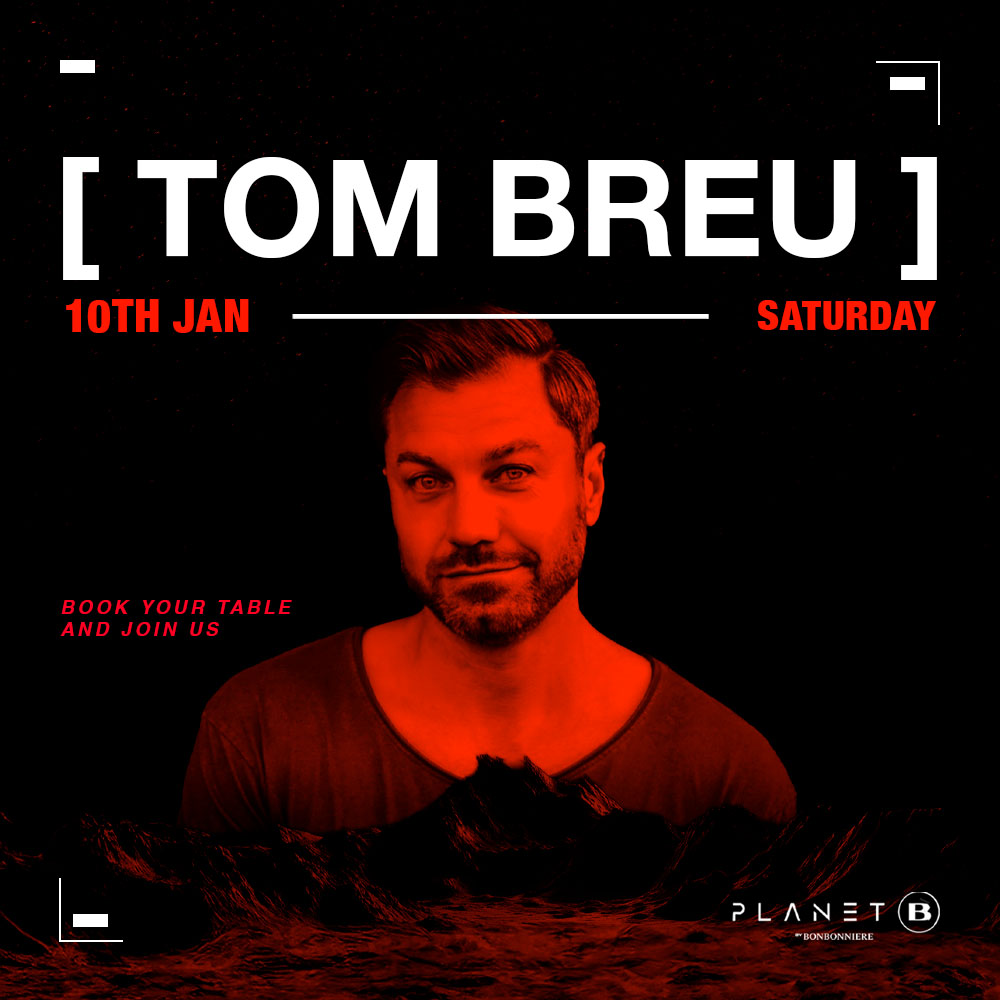 TOM BREU @ BONBONNIERE TULUM