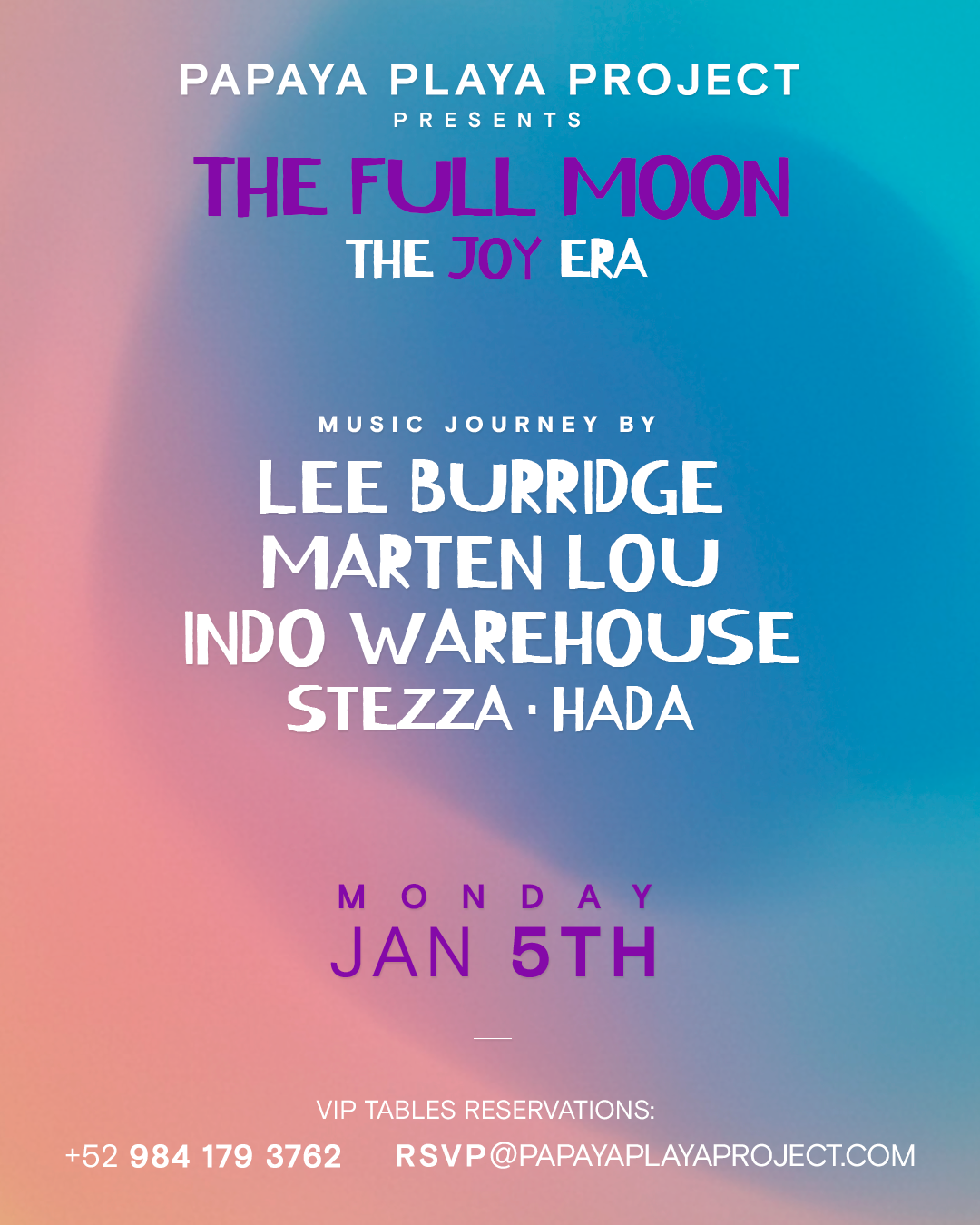 PPP Presents - JAN 05 - THE FULL MOON's Tickets | Tulum | Papaya