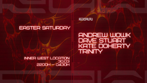 RAW ⌖ BYO Warehouse ⌖ Easter Saturday