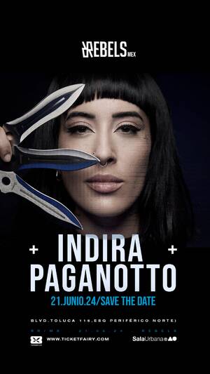 Rebels MEX presenta: Indira Paganotto