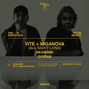 SINNER PRESENTS VITE + MIGANOVA (ALL NIGHT LONG) photo