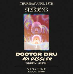 VAGALUME SESSIONS PRESENTS DOCTOR DRU photo