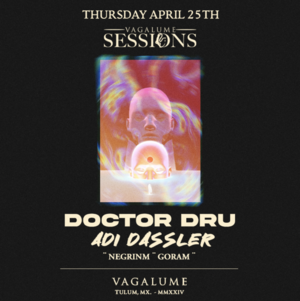 VAGALUME SESSIONS PRESENTS DOCTOR DRU
