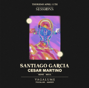 VAGALUME SESSIONS PRESENTS SANTIAGO GARCÍA
