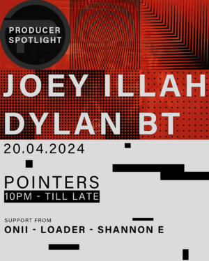 Producer Spotlight: Joey Illah + Dylan BT
