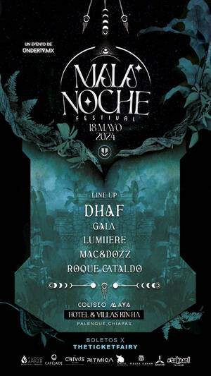 Mala Noche Festival - Palenque