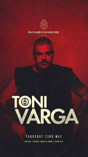 TONI VARGA @ BONBONNIERE TULUM photo