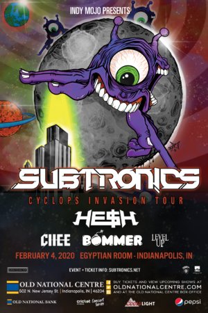 Subtronics 'Cyclops Invasion Tour' - Indianapolis, IN - 02/04