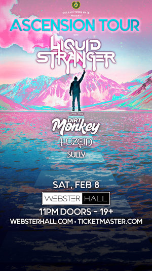 ASCENSION Tour with Liquid Stranger - New York, NY - 02/08