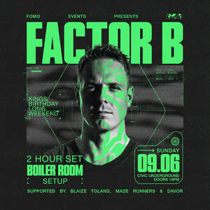 Factor B - Boiler Room [2 hr set]