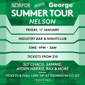 NZVAPOR Presents George FM Summer Tour: Nelson