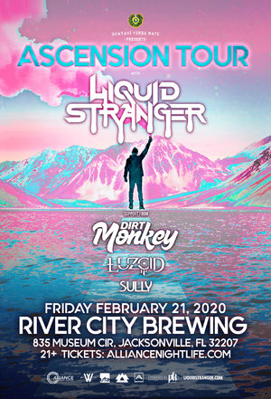 ASCENSION Tour with Liquid Stranger - Jacksonville, FL - 02/21