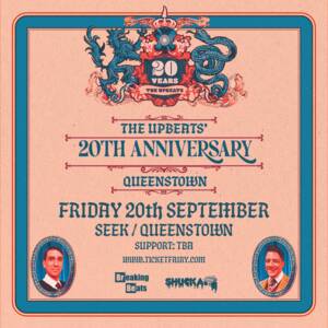 The Upbeats 20 Years Anniversary - Queenstown