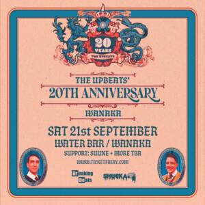 The Upbeats 20 Year Anniversary - Wanaka