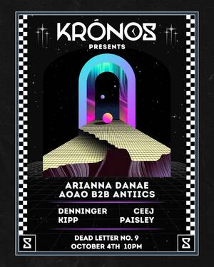 Kronos Presents: Arianna Danae / AOAO b2b Antiics
