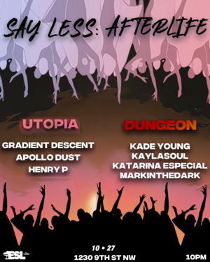 SAY LESS: AFTERLIFE