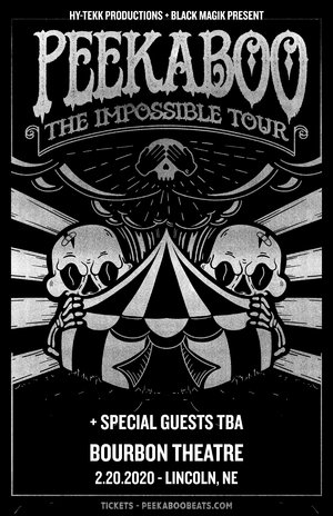 Peekaboo - 'The Impossible Tour' - Lincoln, NE - 02/20