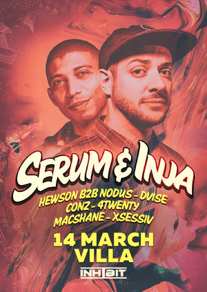 Inhibit presents Serum & Inja