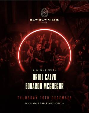 ORIOL CALVO @ BONBONNIERE TULUM