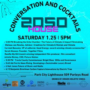 2050 HOUSE Global Conversations and Cocktails
