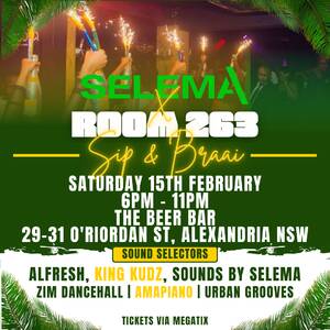 ROOM 263 X SELEMA SIP & BRAAI SYDNEY