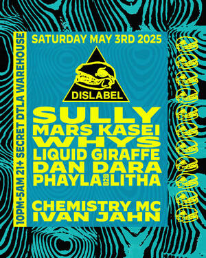 DISLABEL presents: Sully +more