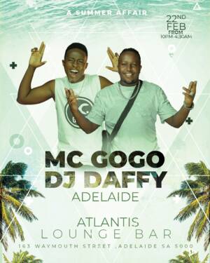 Mc GOGO  & Dj DAFFY -ADELAIDE