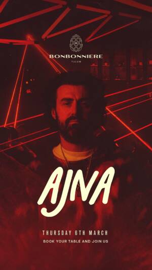 AJNA @ BONBONNIERE TULUM