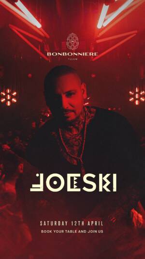 JOESKI @ BONBONNIERE TULUM