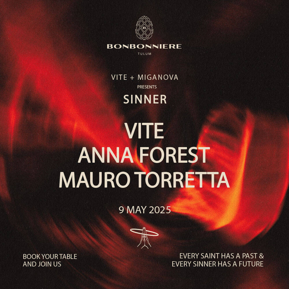 SINNER @ BONBONNIERE TULUM MAY 9TH