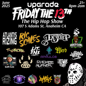 FRIDAY THE 13TH // The Hip Hop Show