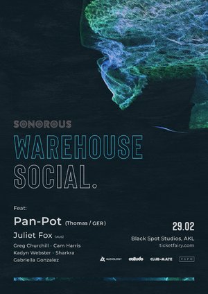 Sonorous: Warehouse Social 2.0 ft. Pan Pot & Juliet Fox