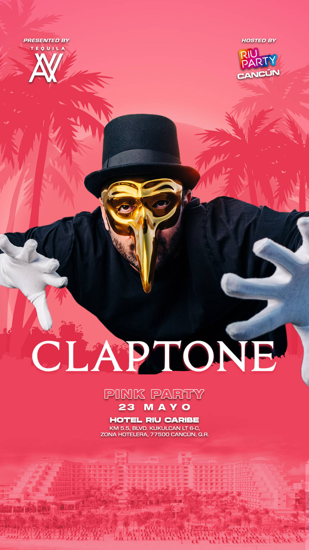 CLAPTONE @RIU PARTY CANCÚN
