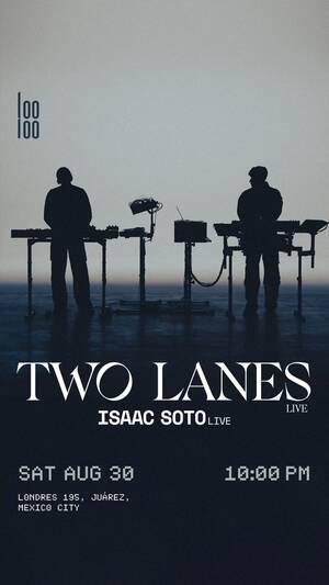 TWO LANES @ Looloo